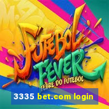 3335 bet.com login